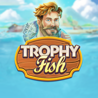 Trophy Fish
